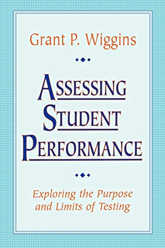 9780787950477: Assessing Student Performance P: Exploring the Purpose and Limits of Testing (Jossey Bass Education Series)
