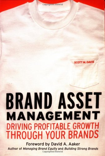 Beispielbild fr Brand Asset Management: Driving Profitable Growth Through Your Brands (Jossey Bass Business & Management Series) zum Verkauf von Sigrun Wuertele buchgenie_de