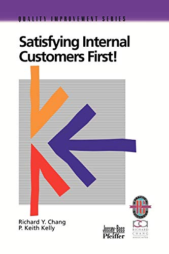 9780787950828: Satisfying Internal Customers First!