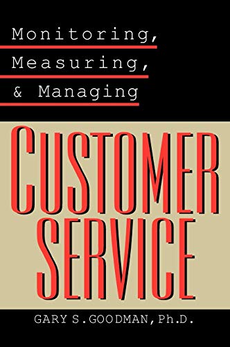 Stock image for Monitoring, Measuring, and Managing Customer Service for sale by Better World Books