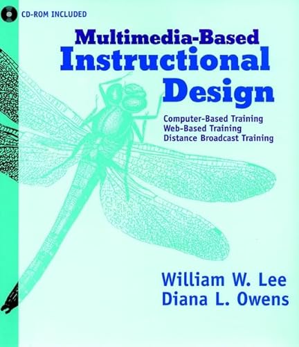 Stock image for Multimedia-Based Instructional Design : Computer-Based Training, Web-Based Training, and Distance Learning for sale by Wonder Book