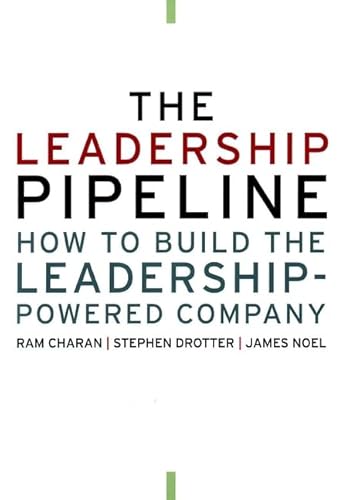 Imagen de archivo de The Leadership Pipeline: How to Build the Leadership Powered Company a la venta por SecondSale