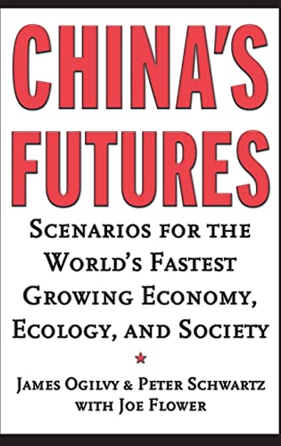 Stock image for China's Futures : Scenarios for the World's Fastest Growing Economy, Ecology, and Society for sale by Better World Books: West