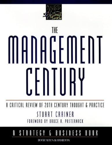 Imagen de archivo de The Management Century : A Critical Review of 20th Century Thought and Practice a la venta por Better World Books