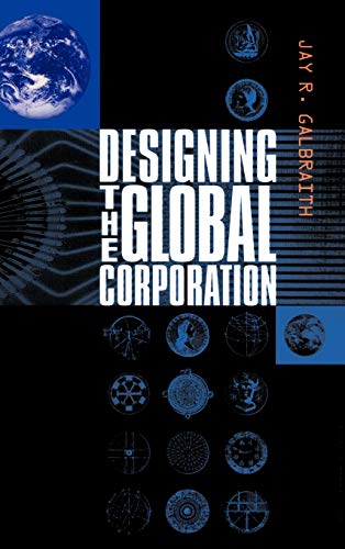 Designing Global Corporation - Galbraith, Jay R.|Galbraith