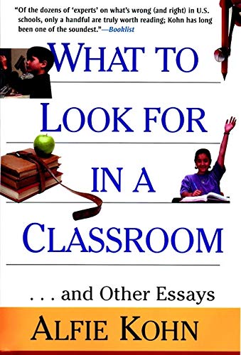 Beispielbild fr What to Look for in a Classroom : . and Other Essays zum Verkauf von Better World Books
