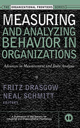 Beispielbild fr Measuring & Analyzing Behavior in Organizations: Advances in Measurement & Data Analysis zum Verkauf von HPB-Red