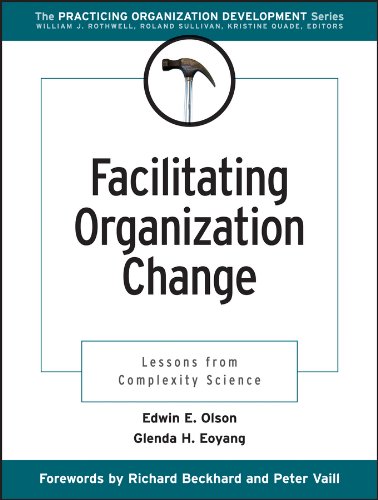 Stock image for Facilitating Organization Change: Lessons from Complexity Science for sale by SecondSale