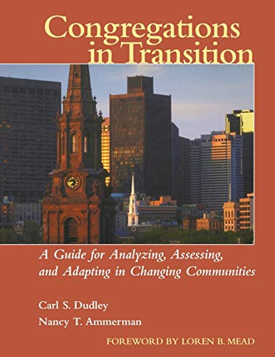 9780787954222: Congregations in Transition: A Guide for Analyzing, Assessing, and Adapting in Changing Communities