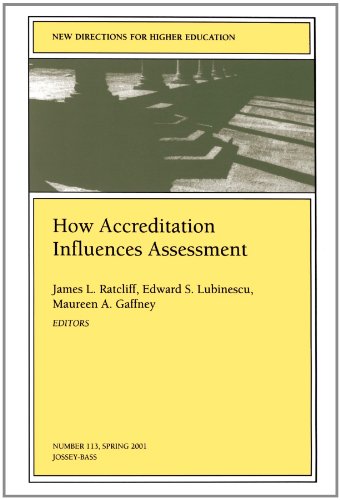 9780787954369: How Accreditation Influences Assessment: New Directions for Higher Education (J-B HE Single Issue Higher Education) (Jossey Bass Higher & Adult Education Series)