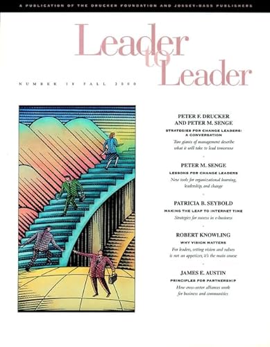 Leader to Leader (LTL), Volume 18, Fall 2000 (J-B Single Issue Leader to Leader) (9780787954567) by Hesselbein, Frances