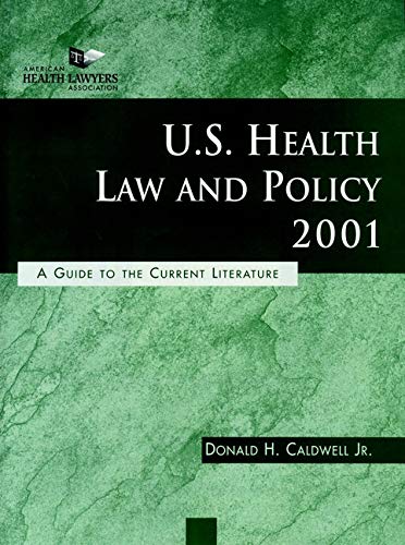 9780787955045: U.S. Health Law And Policy, 2001: A Guide to the Current Literature: 9 (J-B AHA Press)