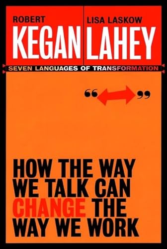 9780787955359: How the Way We Talk Can Change the Way We Work: Seven Languages for Transformation