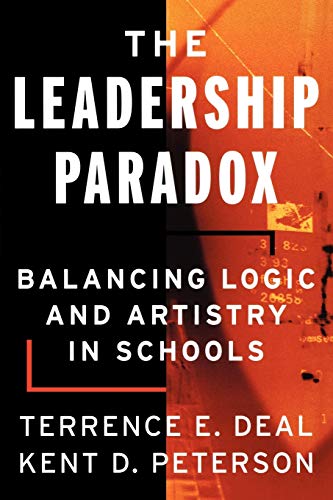 Beispielbild fr The Leadership Paradox : Balancing Logic and Artistry in Schools zum Verkauf von Better World Books