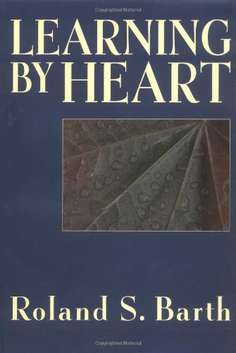 Stock image for Learning By Heart Barth, Roland S. and Meier, Deborah for sale by Aragon Books Canada
