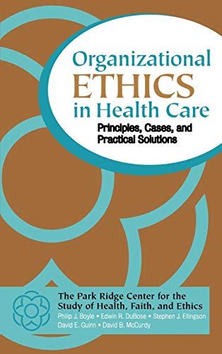 Imagen de archivo de Organizational Ethics in Health Care: Principles, Cases, and Practical Solutions a la venta por SecondSale