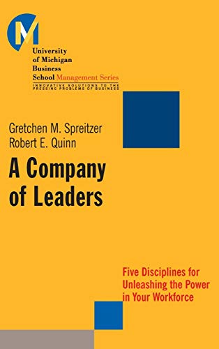 Beispielbild fr A Company of Leaders : Five Disciplines for Unleashing the Power in Your Workforce zum Verkauf von Better World Books