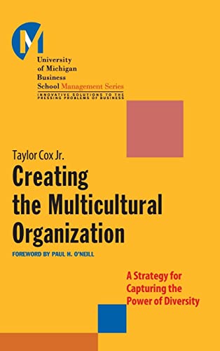 9780787955847: Creating the Multicultural Organization: A Strategy for Capturing the Power of Diversity: 6 (J-B-UMBS Series)