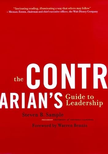 9780787955878: The Contrarian's Guide to Leadership (J-B Warren Bennis Series)