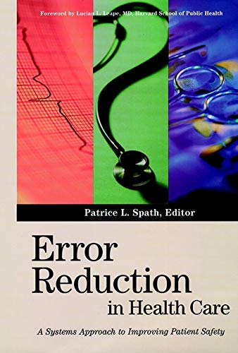Stock image for Error Reduction in Health Care: A Systems Approach to Improving Patient Safety for sale by Anybook.com