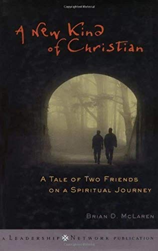 Beispielbild fr A New Kind of Christian: A Tale of Two Friends on a Spiritual Journey zum Verkauf von SecondSale