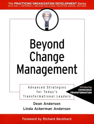 Beispielbild fr Beyond Change Management: Advanced Strategies for Today's Transformational Leaders zum Verkauf von Wonder Book