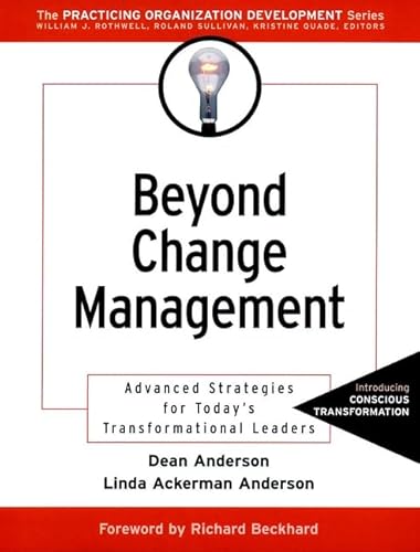 9780787956455: Beyond Change Management: Advanced Strategies for Today's Transformational Leaders