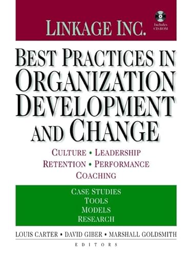 9780787956660: Best Practices in Organization Development and Change: Culture, Leadership, Retention, Performance, Coaching