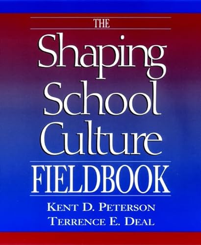 Imagen de archivo de The Shaping School Culture Fieldbook (Jossey Bass Education Series) a la venta por Wonder Book