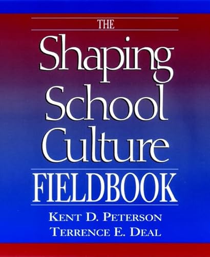 Stock image for The Shaping School Culture Fieldbook (Jossey Bass Education Series) for sale by SecondSale