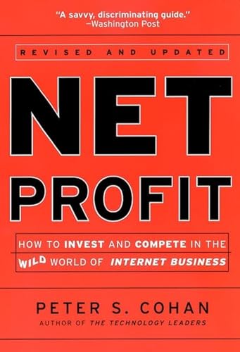 Imagen de archivo de Net Profit: How to Invest and Compete in the Real World of Internet Business a la venta por Bookmonger.Ltd