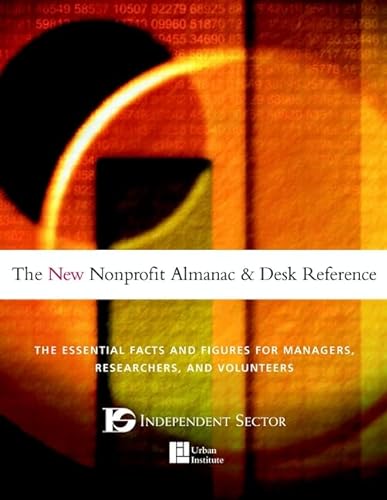 9780787957261: The New Nonprofit Almanac and Desk Reference: The Essential Facts and Figures for Managers, Researchers, and Volunteers