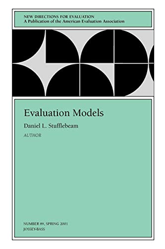 Imagen de archivo de Evaluation Models: New Directions for Evaluation (J-B PE Single Issue (Program) Evaluation) a la venta por Goodwill of Colorado