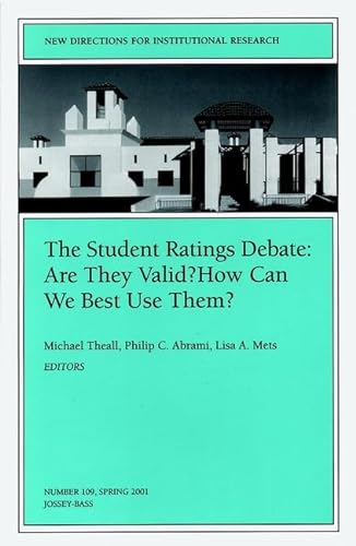Imagen de archivo de The Student Ratings Debate - Are They Valid? How Can We Best Use Them? a la venta por Better World Books