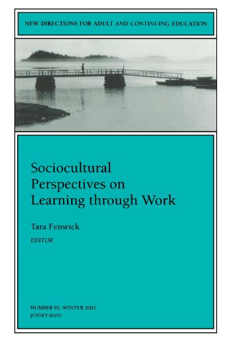 9780787957766: Sociocultural Perspective on Learning through Work: New Directions for Adult and Continuing Education No.92, Winter 2001