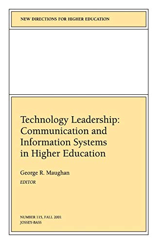 Beispielbild fr Technology Leadership : Communication and Information Systems in Higher Education zum Verkauf von Better World Books