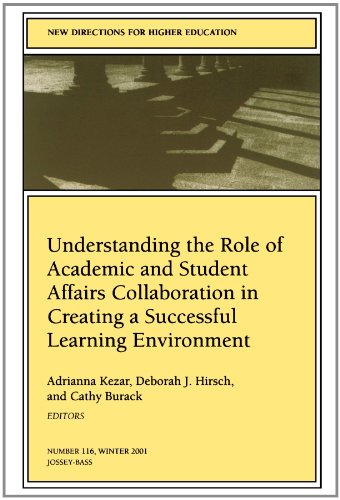 Imagen de archivo de Understanding the Role of Academic and Student Affairs Collaboration in Creating a Successful Learning Environment a la venta por BookOrders