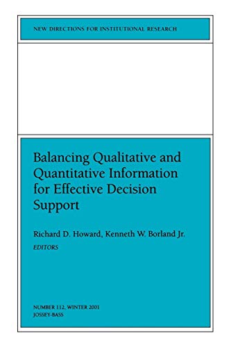 Balancing Qualitative and Quantitative Information for Effective Decision Support