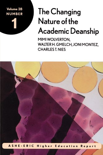 Beispielbild fr The Changing Nature of the Academic Deanship : ASHE-ERIC Higher Education Research Report zum Verkauf von Better World Books: West