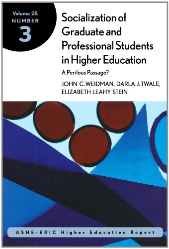 Stock image for Socialization of Graduate and Professional Students in Higher Education : ASHE-ERIC Higher Education Research Report for sale by Better World Books