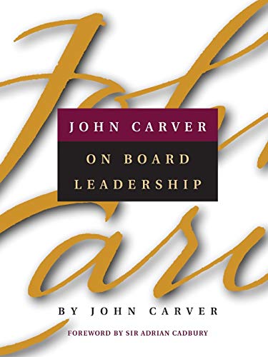 9780787958442: John Carver on Board Leadership