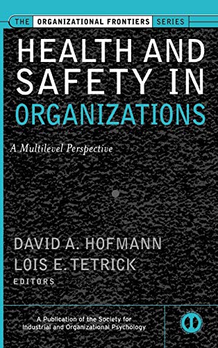 Stock image for Health and Safety in Orgs: A Multi-level Perspective (J-B SIOP Frontiers Series) for sale by Chiron Media
