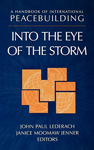 Stock image for A Handbook of International Peacebuilding: Into The Eye Of The Storm for sale by BooksRun
