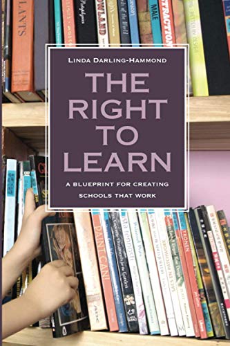 Stock image for The Right to Learn: A Blueprint for Creating Schools that Work for sale by SecondSale