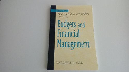 Imagen de archivo de The Jossey-Bass Academic Administrator's Guide to Budgets and Financial Management (Jossey-Bass Academic Administrator's Guides) a la venta por SecondSale