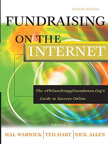 Stock image for Fundraising on the Internet: The ePhilanthropyFoundation.org's Guide to Success Online, 2nd Edition for sale by HPB-Emerald