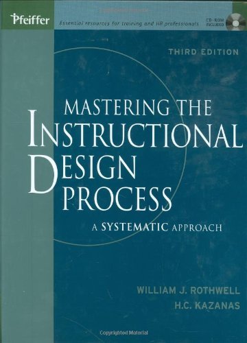 Stock image for Mastering the Instructional Design Process : A Systematic Approach for sale by Better World Books