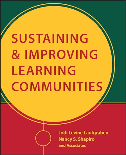 9780787960544: Sustaining & Improving Learning Communities