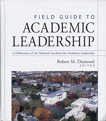 Stock image for Field Guide to Academic Leadership for sale by Ravin Books
