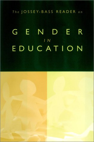 Beispielbild fr The Jossey-Bass Reader on Gender in Education zum Verkauf von Better World Books